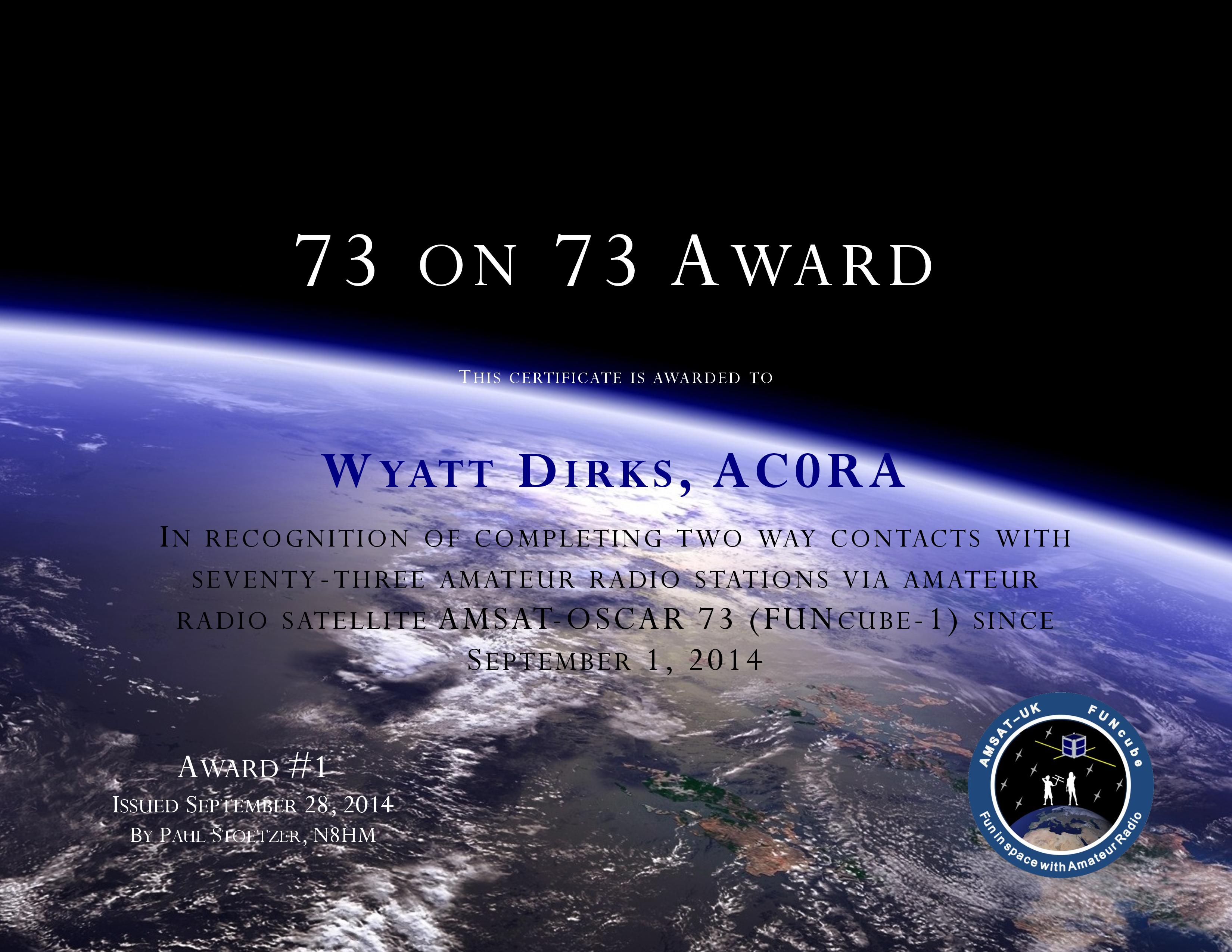 First 73 on 73 Award issued to Wyatt Dirks AC0RA